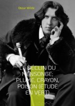 Declin du Mensonge; Plume, Crayon, Poison (Etude en vert)
