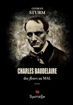 Charles Baudelaire - des fleurs au MAL