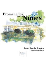 Promenades dans Nîmes