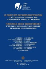 Le Droit des affaires en évolution / Tendensen in het bedrijfsrecht - Annuaire semaine virtuelle