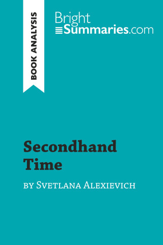 Secondhand Time by Svetlana Alexievich (Book Analysis)
