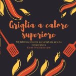 Griglia a calore superiore