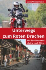 Unterwegs zum Roten Drachen