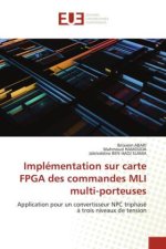 Implémentation sur carte FPGA des commandes MLI multi-porteuses