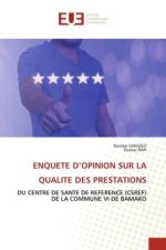 ENQUETE D?OPINION SUR LA QUALITE DES PRESTATIONS