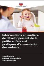 Interventions en mati?re de développement de la petite enfance et pratiques d'alimentation des enfants