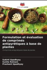 Formulation et évaluation de comprimés antipyrétiques ? base de plantes