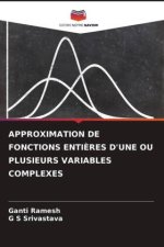 APPROXIMATION DE FONCTIONS ENTI?RES D'UNE OU PLUSIEURS VARIABLES COMPLEXES