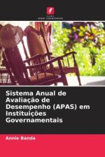 Sistema Anual de Avaliaç?o de Desempenho (APAS) em Instituiç?es Governamentais