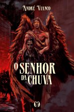 O senhor da Chuva
