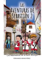 Las aventuras de Sebastián 2