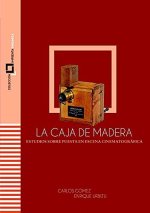LA CAJA DE MADERA: Estudios sobre puesta en escena cinematográfica