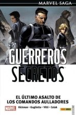 GUERREROS SECRETOS 04: EL ?LTIMO ASALTO DE LOS COMANDOS AULLADORES