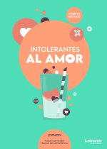 Intolerantes al amor