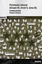 Personal laboral (grupo III, nivel 5, área B) : Comunidad de Madrid : temario general