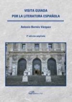 Visita guiada por la literatura espa?ola