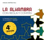 La Alhambra con regla y compás: el trazado paso a paso de alicatados y yeserías