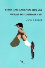 Estoy tan cansado que las ovejas me cuentan a mí