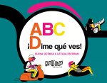 ABC ?Dime qué ves!