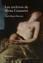 LOS ARCHIVOS DE ALVISE CONTARINI (3? ED.)