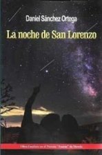 La noche de san Lorenzo : auge y ocaso de una dinastía