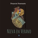 Nieva en verano : proyecto Neuroarte