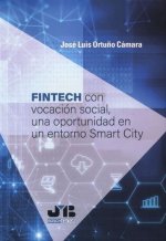 FINTECH con vocación social, una oportunidad en un entorno Smart City