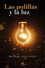 LAS POLILLAS Y LA LUZ
