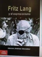 Fritz Lang y el expresionismo