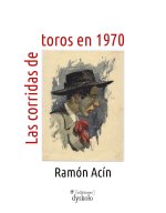 Las corridas de toros en 1970