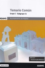 Grupo C, subgrupo C1, Ayuntamiento de Madrid : temario común