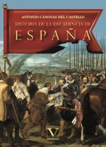 Historia de la decadencia de Espa?a