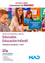 Educador, educación infantil grupo III : Comunidad de Madrid, acceso libre : temario general y test