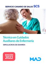 Técnico en cuidados auxiliares de enfermería del Servicio Canario de Salud : simulacros de examen