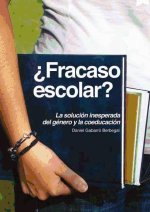 ?Fracaso escolar? : la solución inesperada del género y la coeducación
