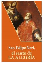 San Felipe Neri, el santo de la Alegría