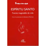ESPÍRITU SANTO: Fuente inagotable de vida