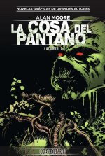 Colección Vertigo núm. 30: La Cosa del Pantano de Alan Moore 2