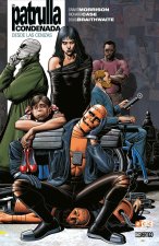 La Patrulla Condenada vol. 01 de 4 (Biblioteca Grant Morrison) (Segunda edición)