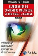 ELABORACION DE CONTENIDOS MULTIMEDIA SCORM PARA E-LEARNING IFCT047PO