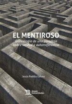 El mentiroso. Genealogia de una paradoja sobre verdad y autoreferencia