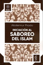 INICIACI?N AL SABOREO DEL ISLAM