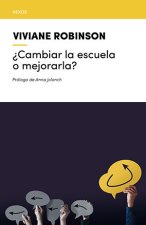 ?Cambiar la escuela o mejorarla?