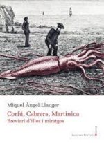Corfú, Cabrera, Martinica : breviari d'illes i miratges