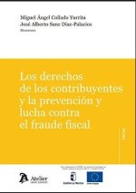LOS DERECHOS DE LOS CONTRIBUYENTES Y LA PREVENCION Y LUCHA