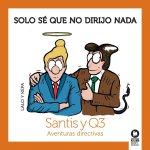 Solo se que no dirijo nada