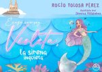 Érase una vez... Violeta, la sirena inquieta