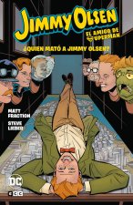 Jimmy Olsen, el amigo de Superman: ?Quién mató a Jimmy Olsen?