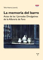 La memoria del barro : actas de las primeras Jornadas Divulgativas de la Alfarería de Faro