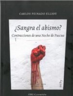 ?Sangra el abismo?: Contracciones de una Noche de Pascua